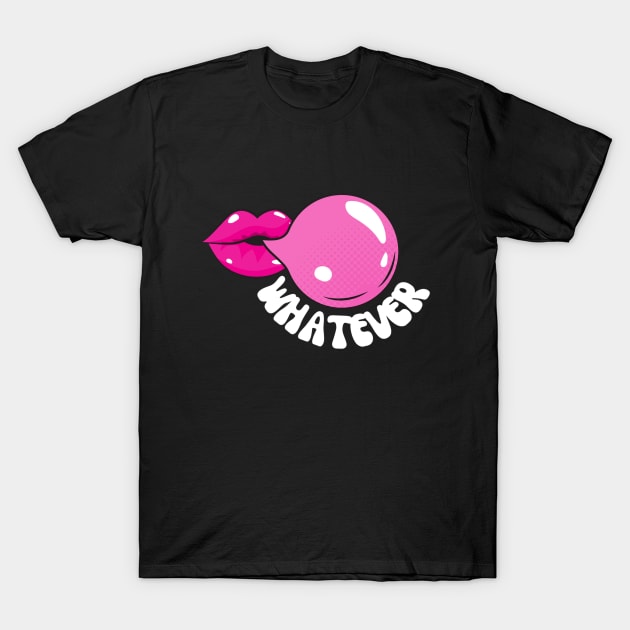 Whatever T-Shirt by Jay Bird The Nerd